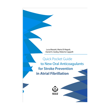 Quick Pocket Guide to New Oral Anticoagulants for Stroke Prevention in Atrial Fibrillation Quick Pocket Guide to New Oral Anticoagulants for Stroke Prevention in Atrial Fibrillation