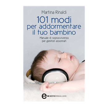 101 modi per addormentare il tuo bambino