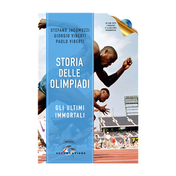 Storia delle Olimpiadi. Gli ultimi immortali