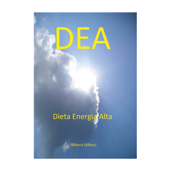 DEA - Dieta Energia Alta DEA - Dieta Energia Alta
