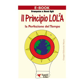 II Principio LOL²A - La perfezione del tempo II Principio LOL²A - La perfezione del tempo