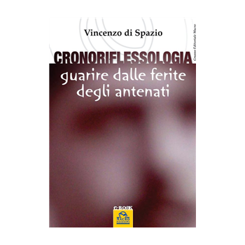 Cronoriflessologia. Guarire dalle ferite degli antenati. Cronoriflessologia. Guarire dalle ferite degli antenati.