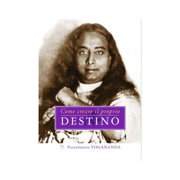 Come creare il proprio Destino Come creare il proprio Destino