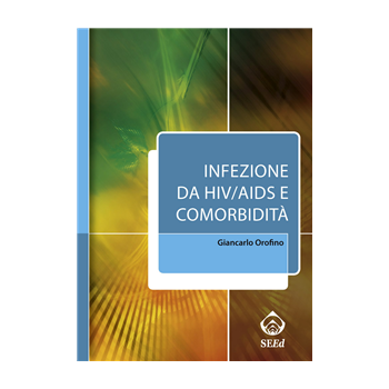 Infezione da HIV/AIDS e comorbilità Infezione da HIV/AIDS e comorbilità