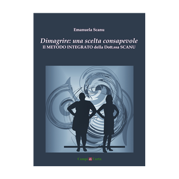 Dimagrire: una scelta consapevole Dimagrire: una scelta consapevole