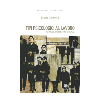 Tipi psicologici al lavoro Tipi psicologici al lavoro
