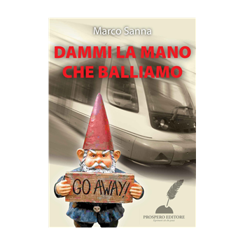 Dammi la mano che balliamo Dammi la mano che balliamo