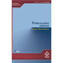 Pubblicazioni mediche. Guida alla scrittura