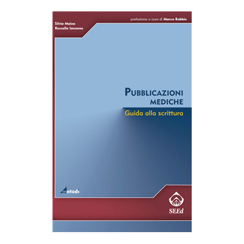 Pubblicazioni mediche. Guida alla scrittura Pubblicazioni mediche. Guida alla scrittura