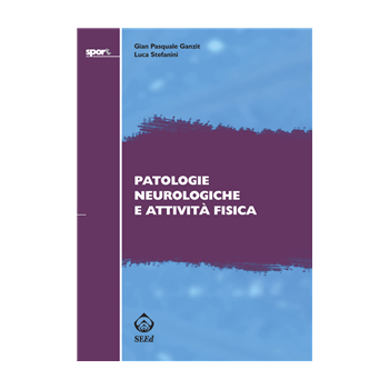 Patologie neurologiche e attività fisica Patologie neurologiche e attività fisica