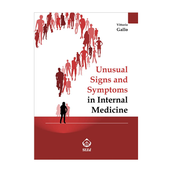 Unusual Signs and Symptoms in Internal Medicine Unusual Signs and Symptoms in Internal Medicine