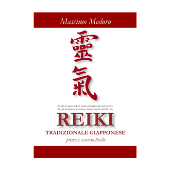 REIKI TRADIZIONALE GIAPPONESE primo e secondo livello