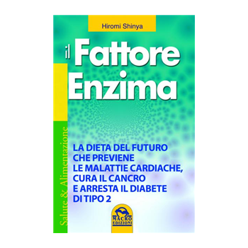 Il Fattore Enzima Il Fattore Enzima