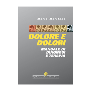 Dolore e dolori Dolore e dolori