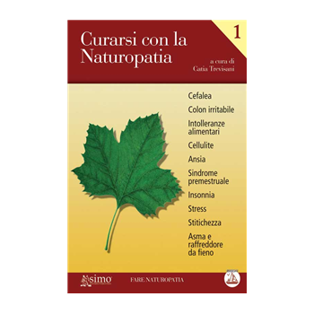 Curarsi con la Naturopatia - Vol. 1