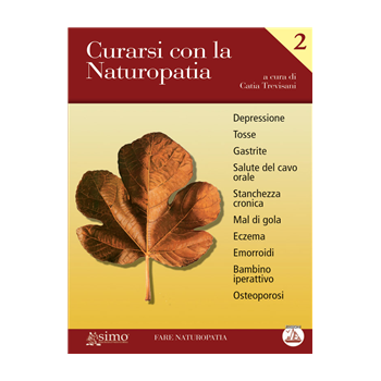Curarsi con la Naturopatia - Vol. 2 Curarsi con la Naturopatia - Vol. 2