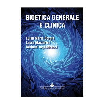Bioetica generale e clinica